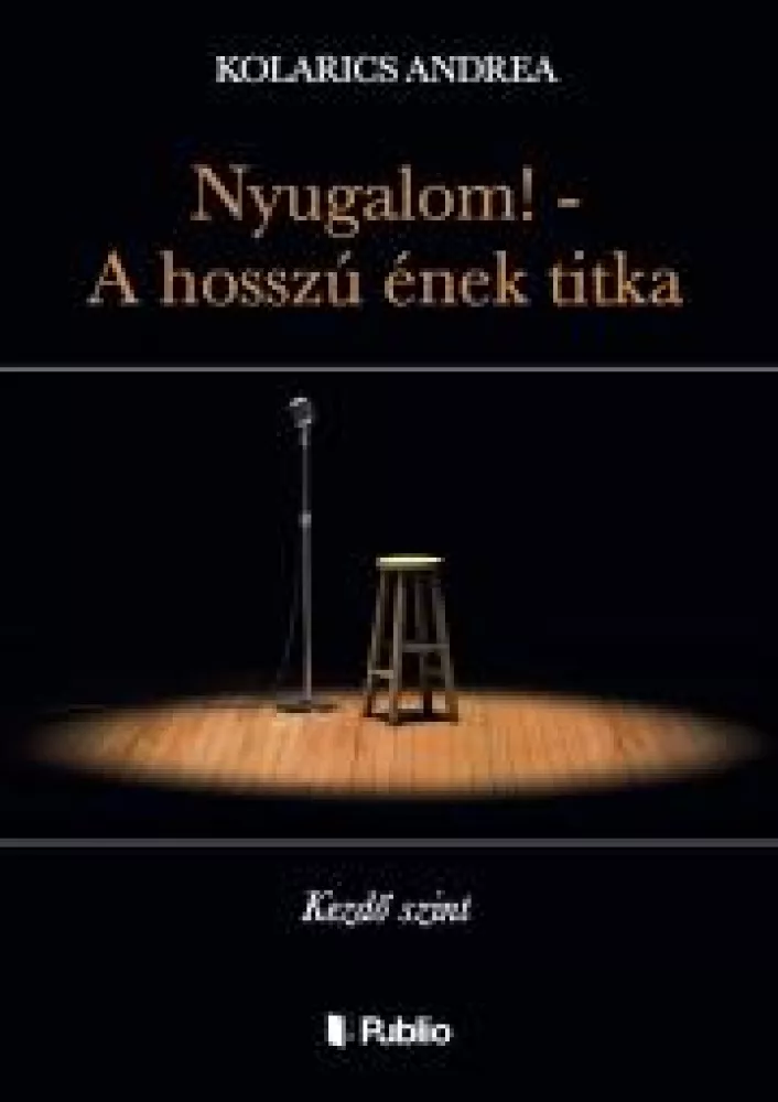 Nyugalom! - A hosszú ének titka borító