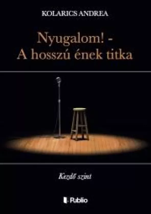 Nyugalom! - A hosszú ének titka borító