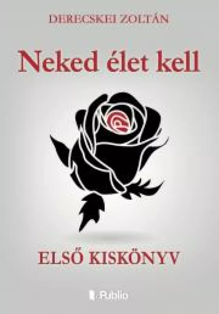 Neked élet kell borító