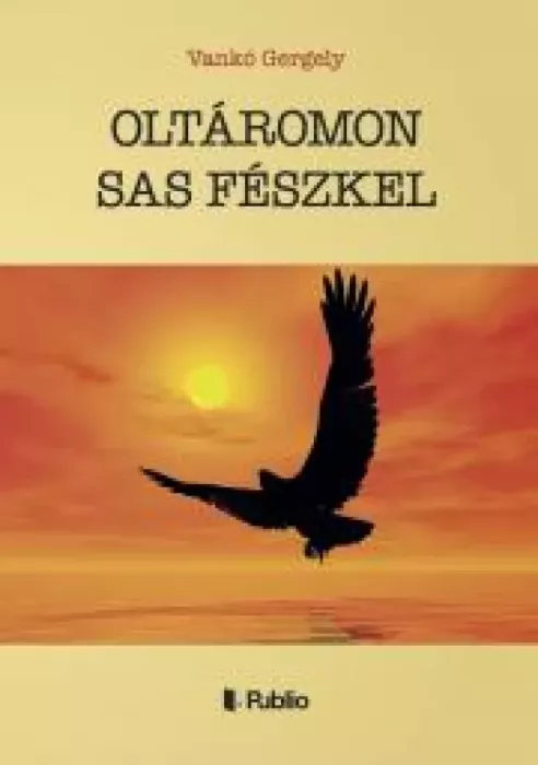 OLTÁROMON SAS FÉSZKEL borító