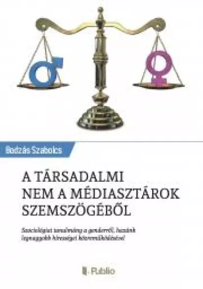 A társadalmi nem a médiasztárok szemszögéből borító