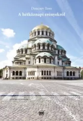 A hétköznapi erényekről