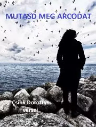 Mutasd meg arcodat