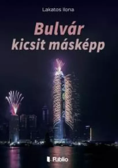Bulvár kicsit másképp