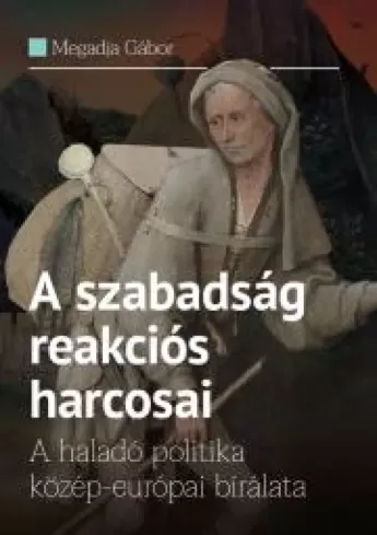 A szabadság reakciós harcosai borító