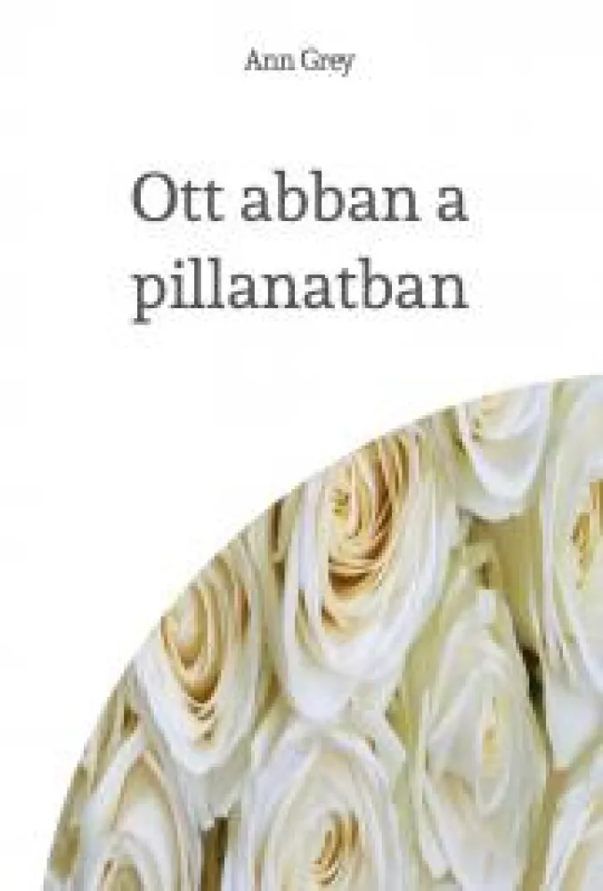 Ott abban a pillanatban borító
