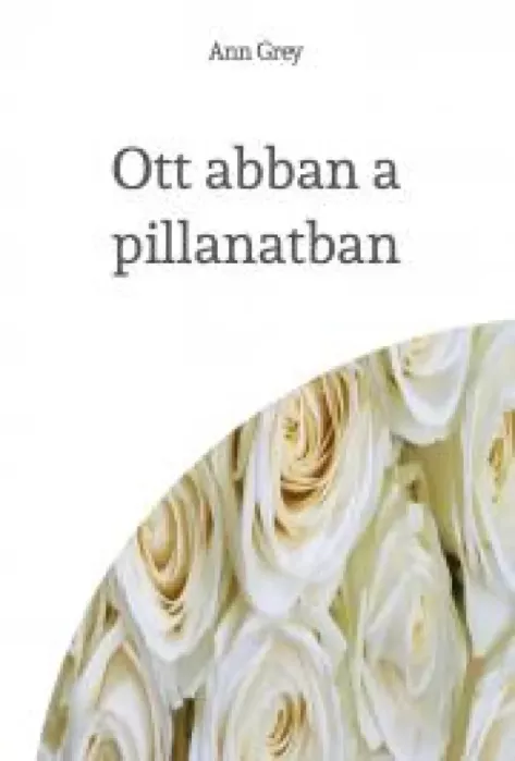 Ott abban a pillanatban borító