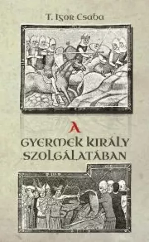 A gyermek király szolgálatában borító