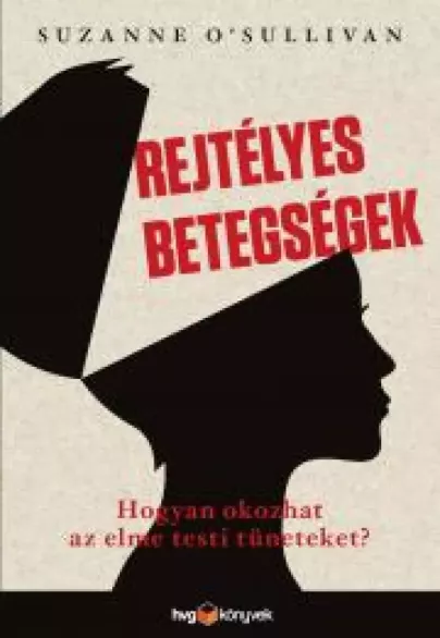 Rejtélyes betegségek