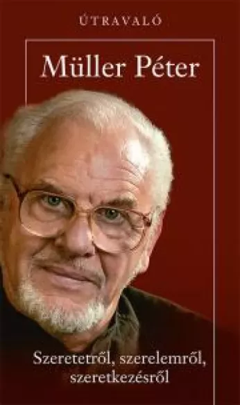 Szerelemről, szeretetről, szeretkezésről