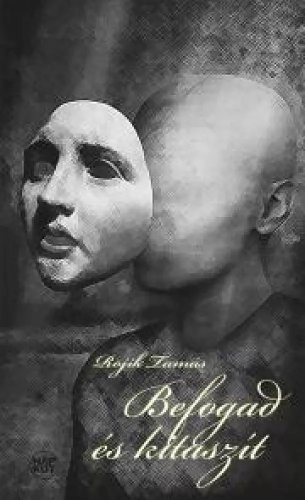 Befogad és kitaszít borító