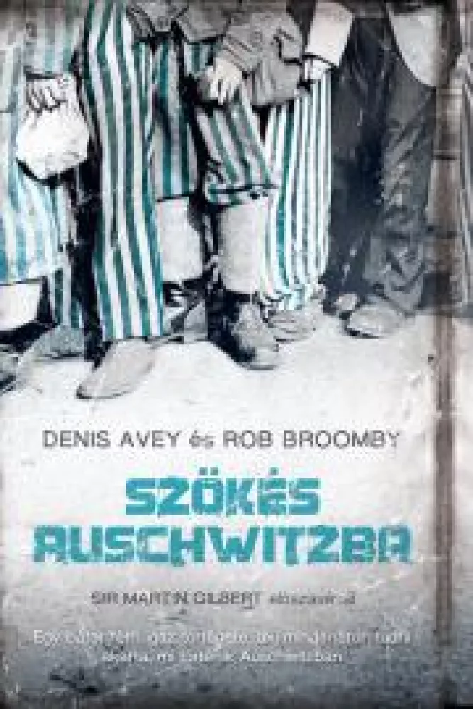 Szökés Auschwitzba borító