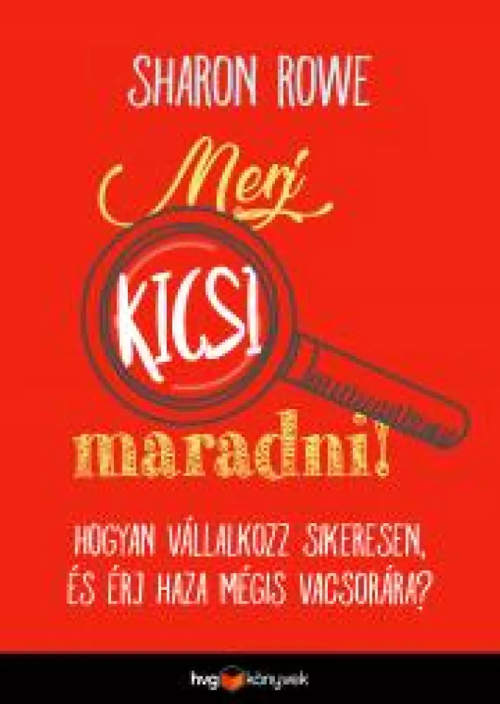 Merj kicsi maradni! borító