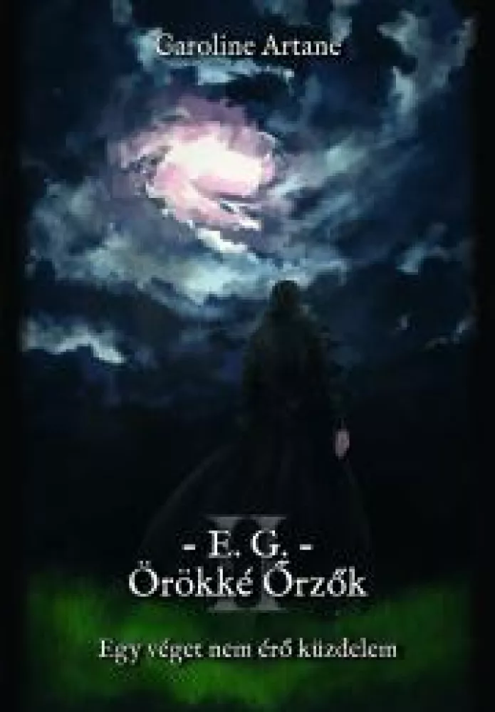 E.G. — Örökké Őrzők II. borító