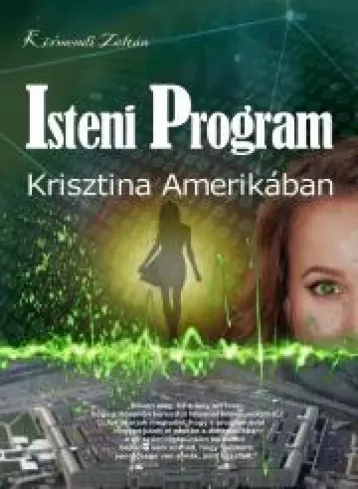 Isteni Program 1. Krisztina Amerikában borító