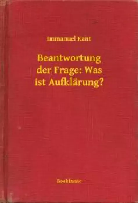 Beantwortung der Frage: Was ist Aufklärung? borító