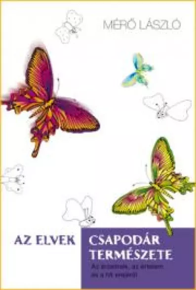 Az elvek csapodár természete