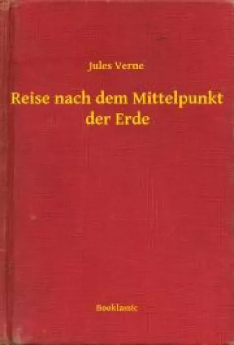 Reise nach dem Mittelpunkt der Erde