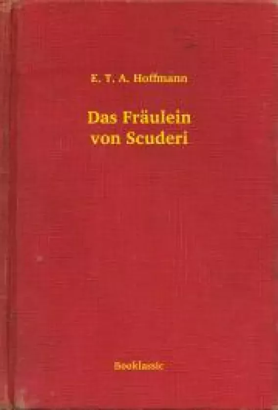 Das Fräulein von Scuderi