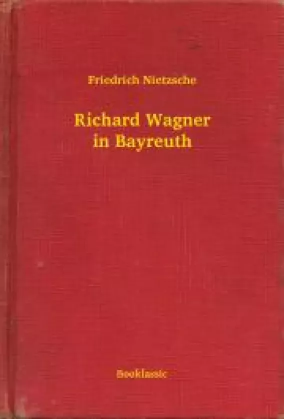 Richard Wagner in Bayreuth