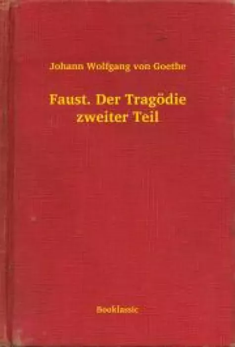 Faust. Der Tragödie zweiter Teil borító
