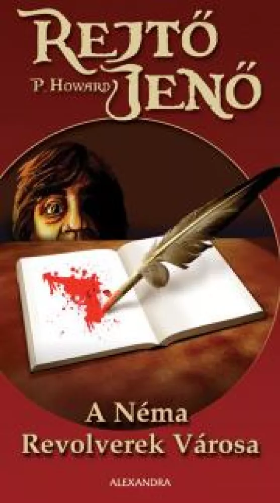 A néma revolverek városa borító