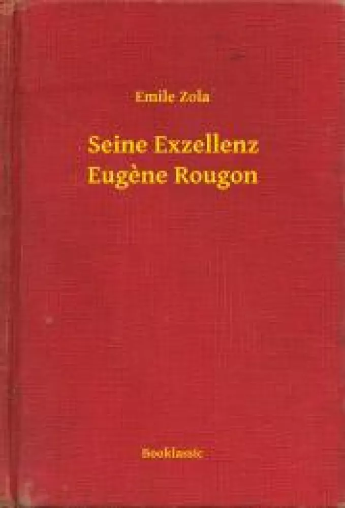 Seine Exzellenz Eugene Rougon borító