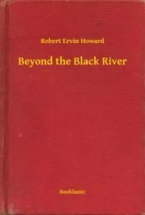Beyond the Black River