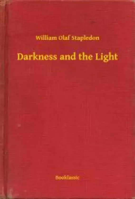 Darkness and the Light