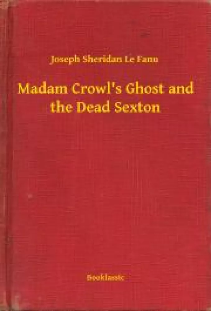 Madam Crowl's Ghost and the Dead Sexton borító