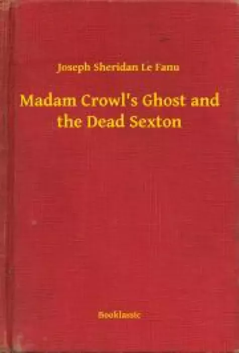 Madam Crowl's Ghost and the Dead Sexton borító