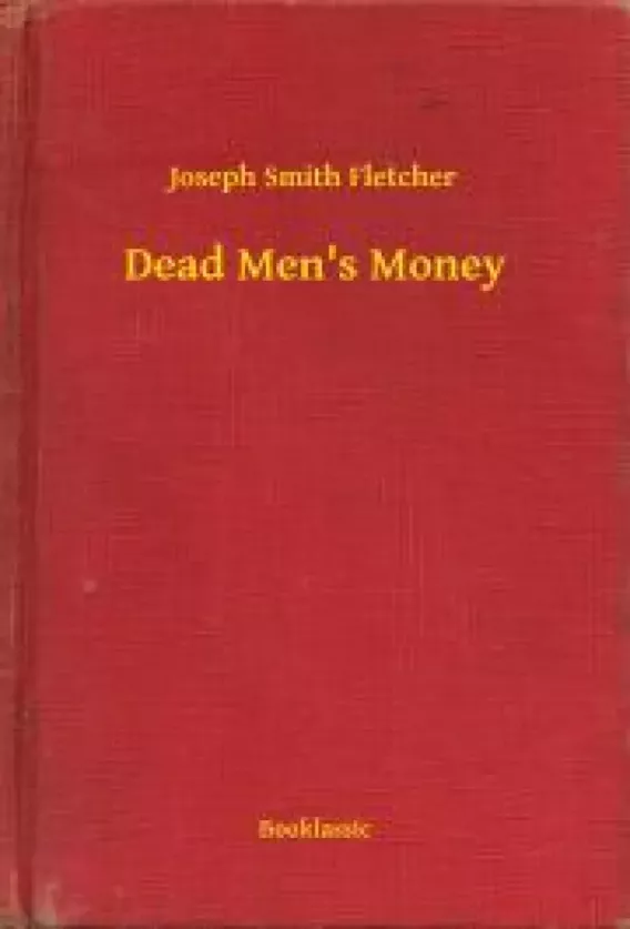 Dead Men"s Money