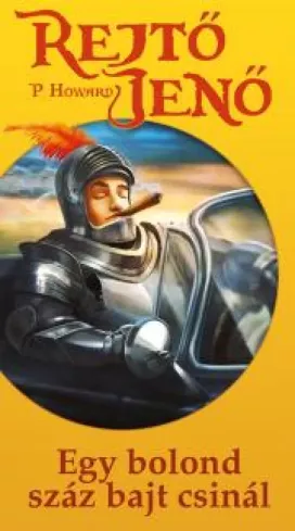 Egy bolond száz bajt csinál borító