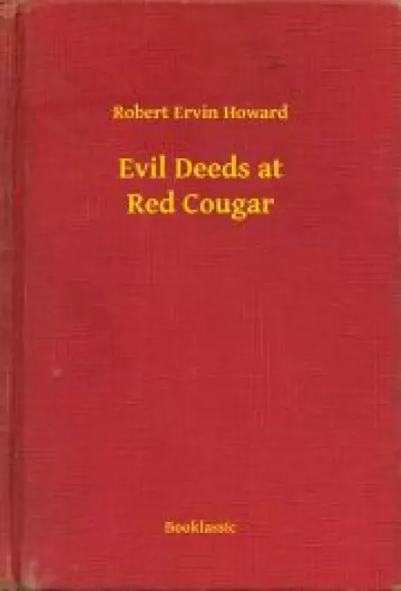 Evil Deeds at Red Cougar