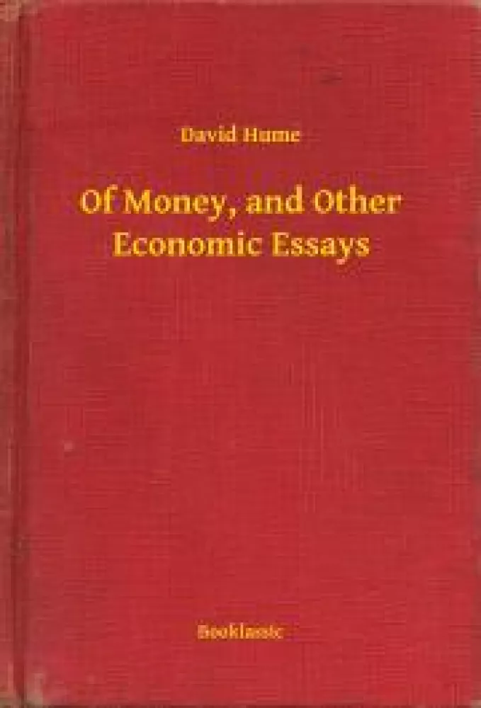 Of Money, and Other Economic Essays borító