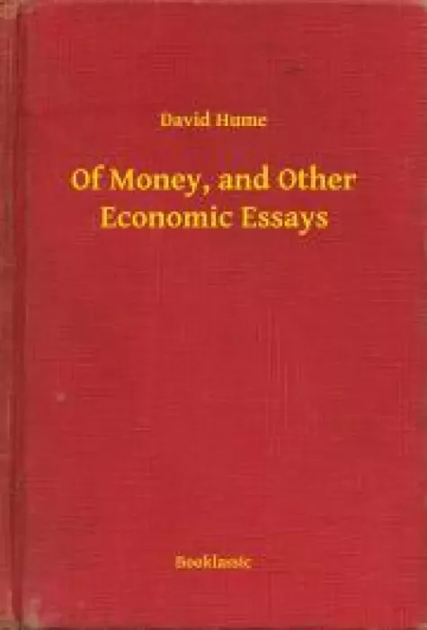 Of Money, and Other Economic Essays borító