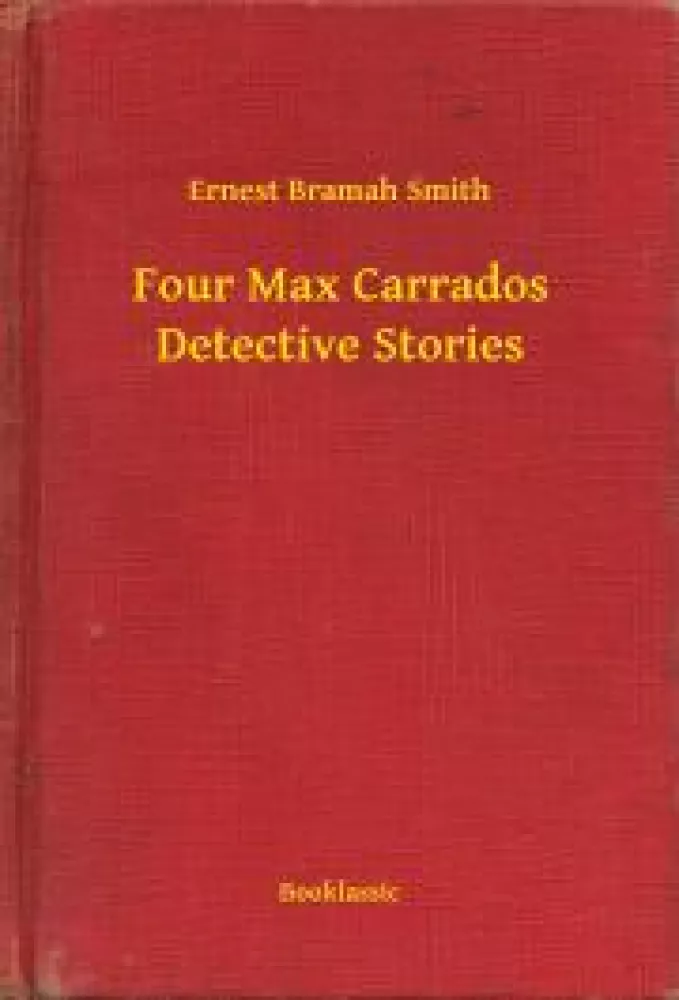 Four Max Carrados Detective Stories borító