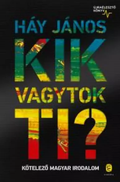 Kik vagytok ti?