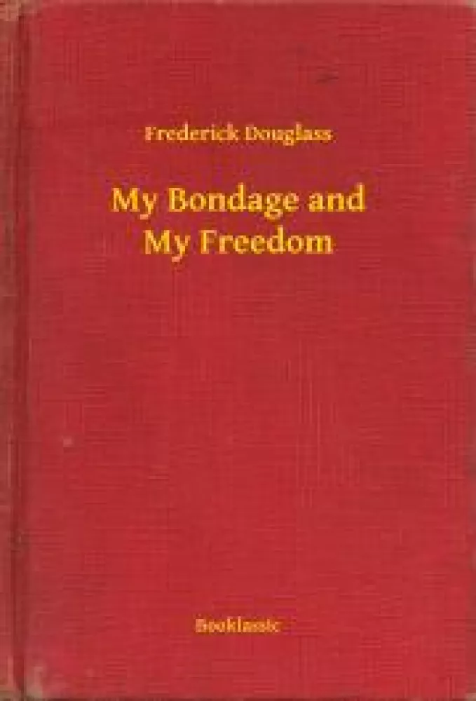 My Bondage and My Freedom borító