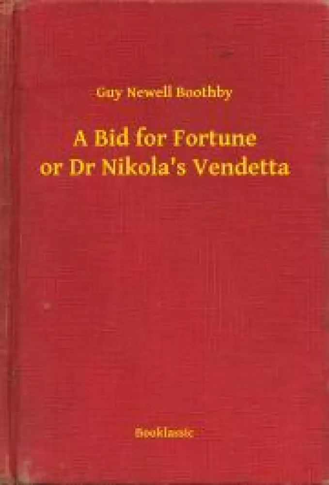 A Bid for Fortune or Dr Nikola's Vendetta borító