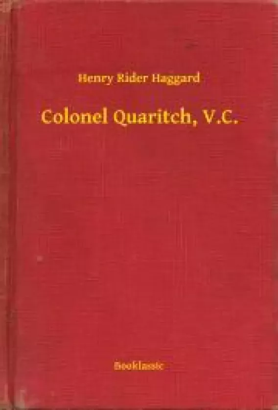 Colonel Quaritch, V.C.