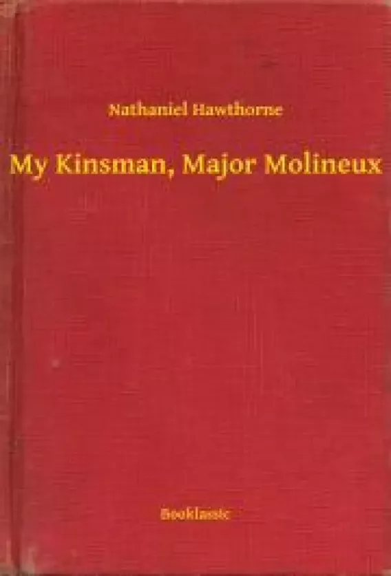 My Kinsman, Major Molineux