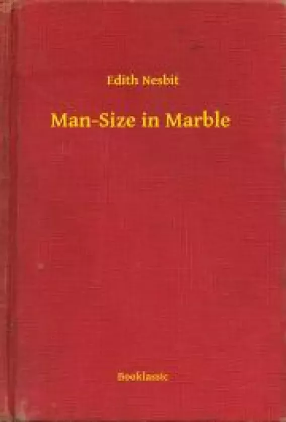 Man-Size in Marble
