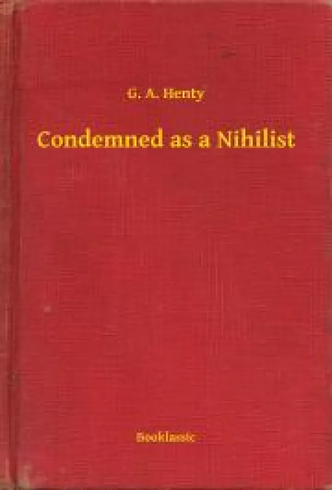 Condemned as a Nihilist borító