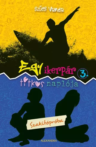 Egy ikerpár titkos naplója 3. - Szakítópróba borító