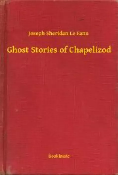Ghost Stories of Chapelizod