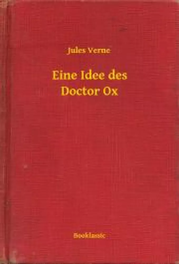Eine Idee des Doctor Ox borító
