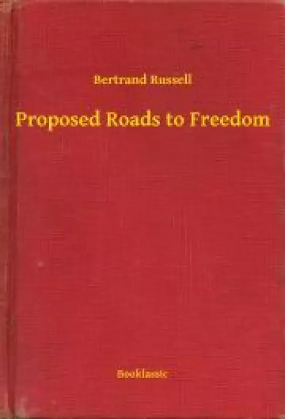 Proposed Roads to Freedom