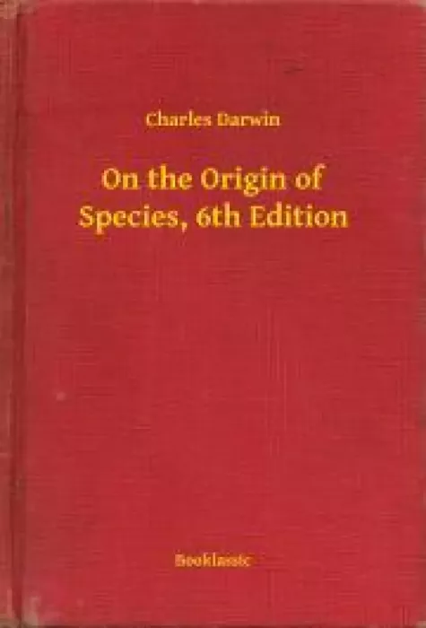 On the Origin of Species, 6th Edition borító