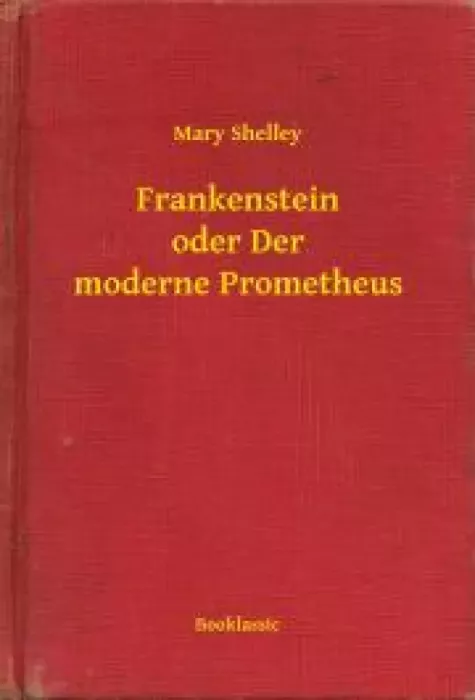 Frankenstein oder Der moderne Prometheus borító